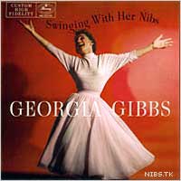Swinging With Her Nibs : Georgia Gibbs